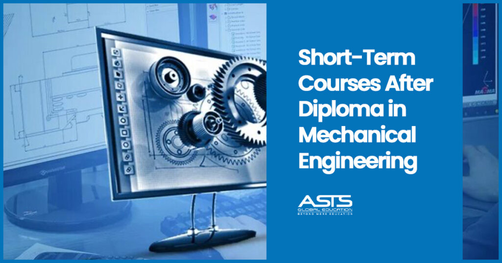 Best 5 Short Term Courses After Diploma In Mechanical Engineering