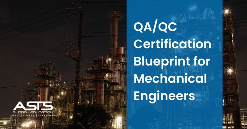 QA/QC Certification Blueprint for Mechanical Engineers