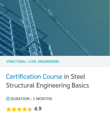 Certification Course in Steel Structural Engineering Basics