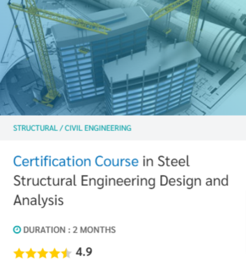 Certification Course in Steel Structural Engineering Design and Analysis