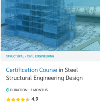 Certification Course in Steel Structural Engineering Design